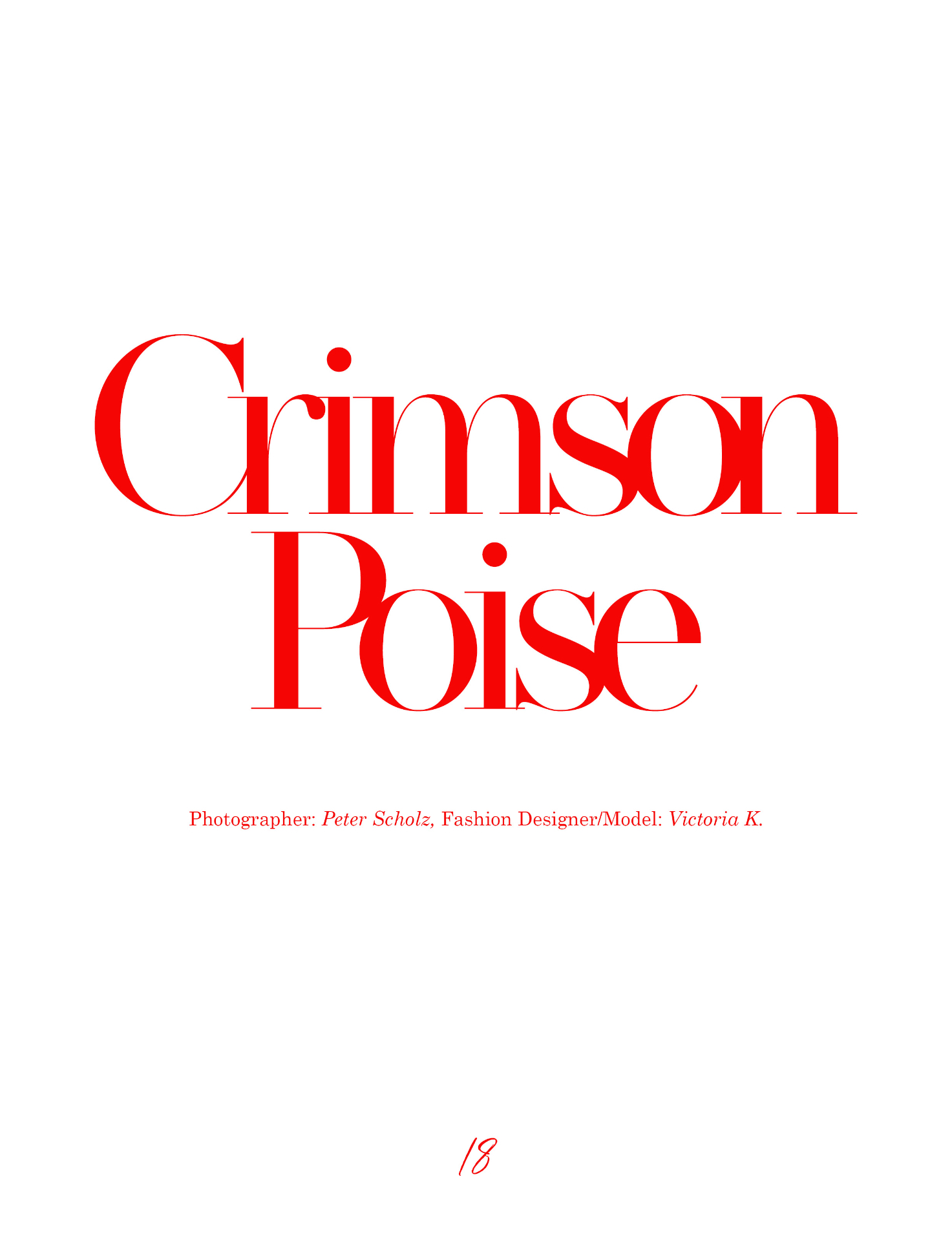 Crimson Poise Crimson Poise — title page of the GOJI Magazine Issue No. 187 editorial publication, photography by Peter Scholz and fashion design by Victoria